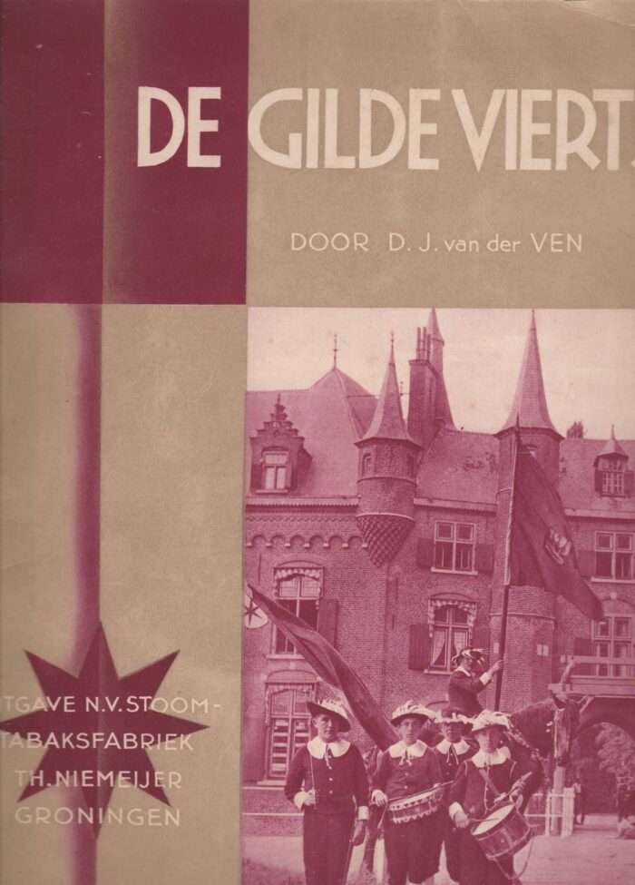 Ven, D.J. van der: De Gilde Viert......