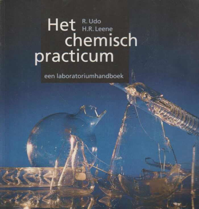 Udo, R.: Het chemisch practicum. Een laboratoriumhandboek.