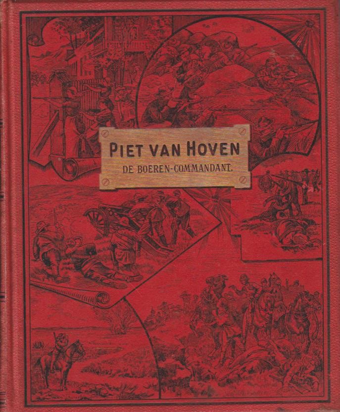 Wouw L A F H Van Piet Van Hoven De Boerencommandant Boerenoorlog